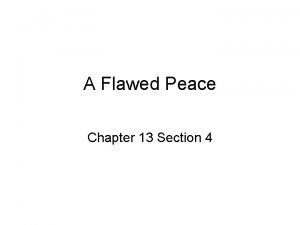 Chapter 13 section 4 a flawed peace answer key