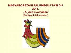 MAGYARORSZGI FALUMEGJTSI DJ 2011 A jv nyomban Eurpai