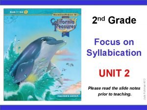 nd 2 Grade UNIT 2 Please read the