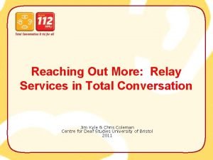 Total conversation in public services