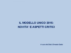 IL MODELLO UNICO 2015 NOVITA E ASPETTI CRITICI