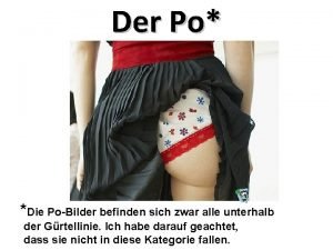 Der Po Die PoBilder befinden sich zwar alle