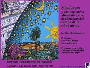 Mindfulness y algunas otras alternativas no acadmicas del