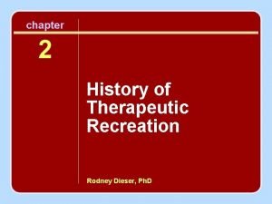 History of therapeutic recreation