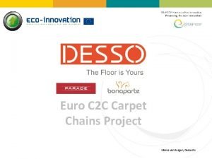 Euro C 2 C Carpet Chains Project Marco