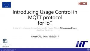 Introducing Usage Control in MQTT protocol for Io