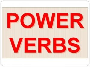 The verb of power