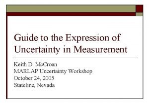 Guide to the expression of uncertainty in measurement