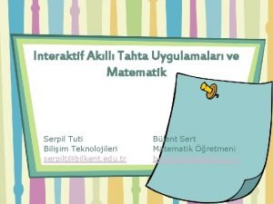 Interaktif Akll Tahta Uygulamalar ve Matematik Serpil Tuti