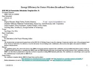Energy Efficiency for Future Wireless Broadband Networks IEEE