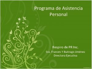 Programa de Asistencia Personal Respiro de PR Inc