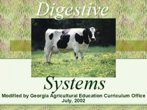 Digestive Systems Modified by Georgia Agricultural Education Curriculum