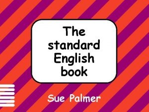 Standard and nonstandard english examples