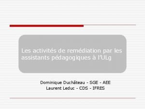 Les activits de remdiation par les assistants pdagogiques