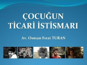 OCUUN TCAR STSMARI Av Osman Frat TURAN EML