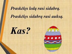 Praskls led rasi sidabr Praskls sidabr rasi auks