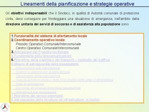 Lineamenti della pianificazione e strategie operative Gli obiettivi