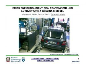 EMISSIONE DI INQUINANTI NON CONVENZIONALI DI AUTOVETTURE A