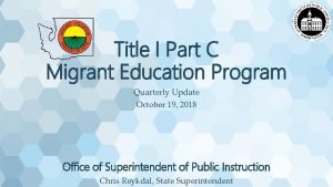 Title I Part C Migrant Education Program Quarterly