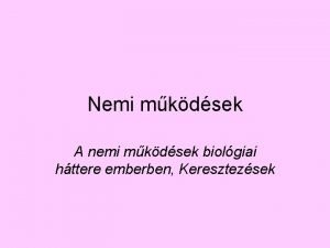 Nöi nemi szerv felépítése Nöi nemi szerv felépítése