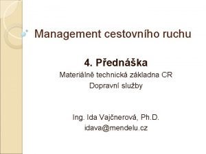 Management cestovnho ruchu 4 Pednka Materiln technick zkladna