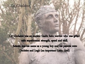 Gaelic hero