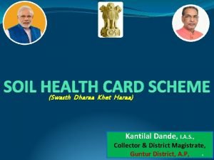 SOIL HEALTH CARD SCHEME Swasth Dharaa Khet Haraa