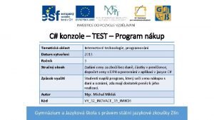 C konzole TEST Program nkup Tematick oblast Internetov