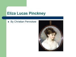 Eliza lucas pinckney