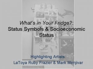 Status fridge is
