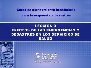 Curso de planeamiento hospitalario para la respuesta a