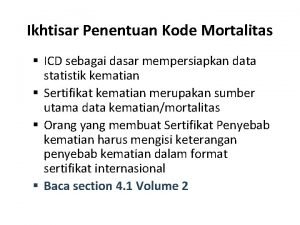 Ikhtisar Penentuan Kode Mortalitas ICD sebagai dasar mempersiapkan