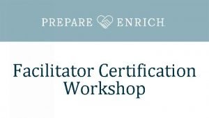 Prepare/enrich facilitator manual Prepare/enrich facilitator manual