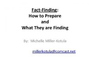 FactFinding How to Prepare and What They are