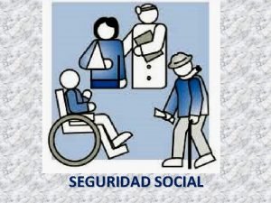 Seguridad social importancia