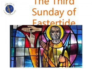 The Third Sunday of Eastertide Greeting Alleluia Christ