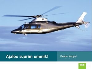 Ajaloo suurim ummik Peeter Koppel 1 Kasvu ei