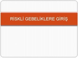 RSKL GEBELKLERE GR Doum ncesi bakmn amac Gebelik