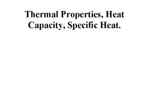 Heat capacity vs specific heat