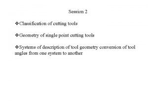 Cutting tool classification