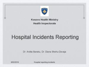 Kosovo Health Ministry Health Inspectorate Hospital Incidents Reporting