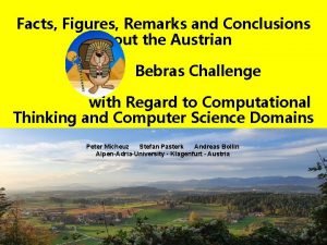 Facts Figures Remarks and Conclusions about the Austrian