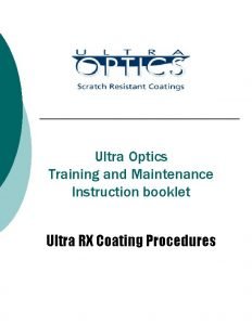 Ultra Optics Training and Maintenance Instruction booklet Ultra