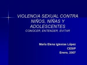 VIOLENCIA SEXUAL CONTRA NIOS NAS Y ADOLESCENTES CONOCER