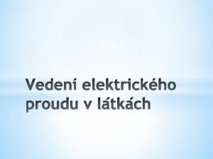 Pohyb volnch elektricky nabitch stic nebo tles Vodi