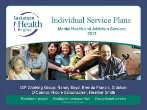 Individual Service Plans Mental Health and Addiction Services
