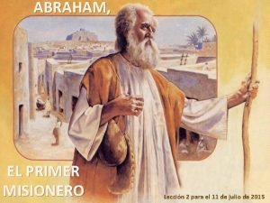 ABRAHAM EL PRIMER MISIONERO Leccin 2 para el