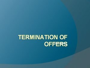 Termination of an offer