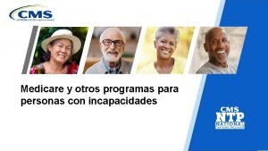 Medicare y otros programas para personas con incapacidades