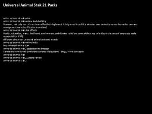 Animal stak side effects